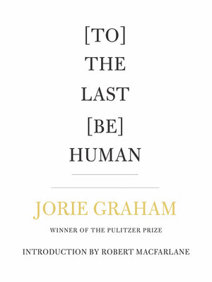 cover image of [To] the Last [Be] Human